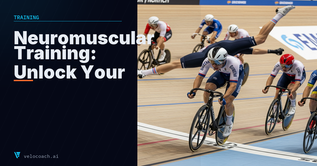 Neuromuscular Training for Cyclists: The Power Nobody Trains For